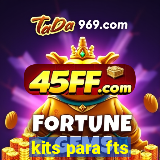 kits para fts